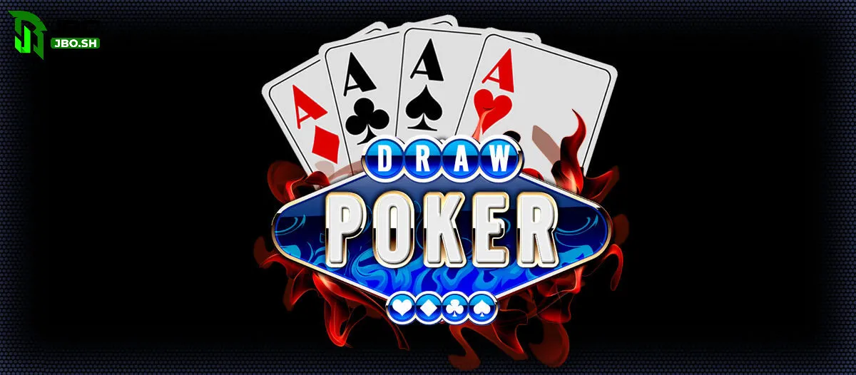 Draw Poker - Biến thể hấp dẫn của game bài Poker tại JBO